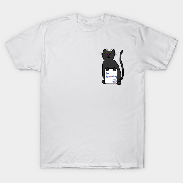 Small Cat with Kamala Harris VP Debate Quote T-Shirt by ellenhenryart